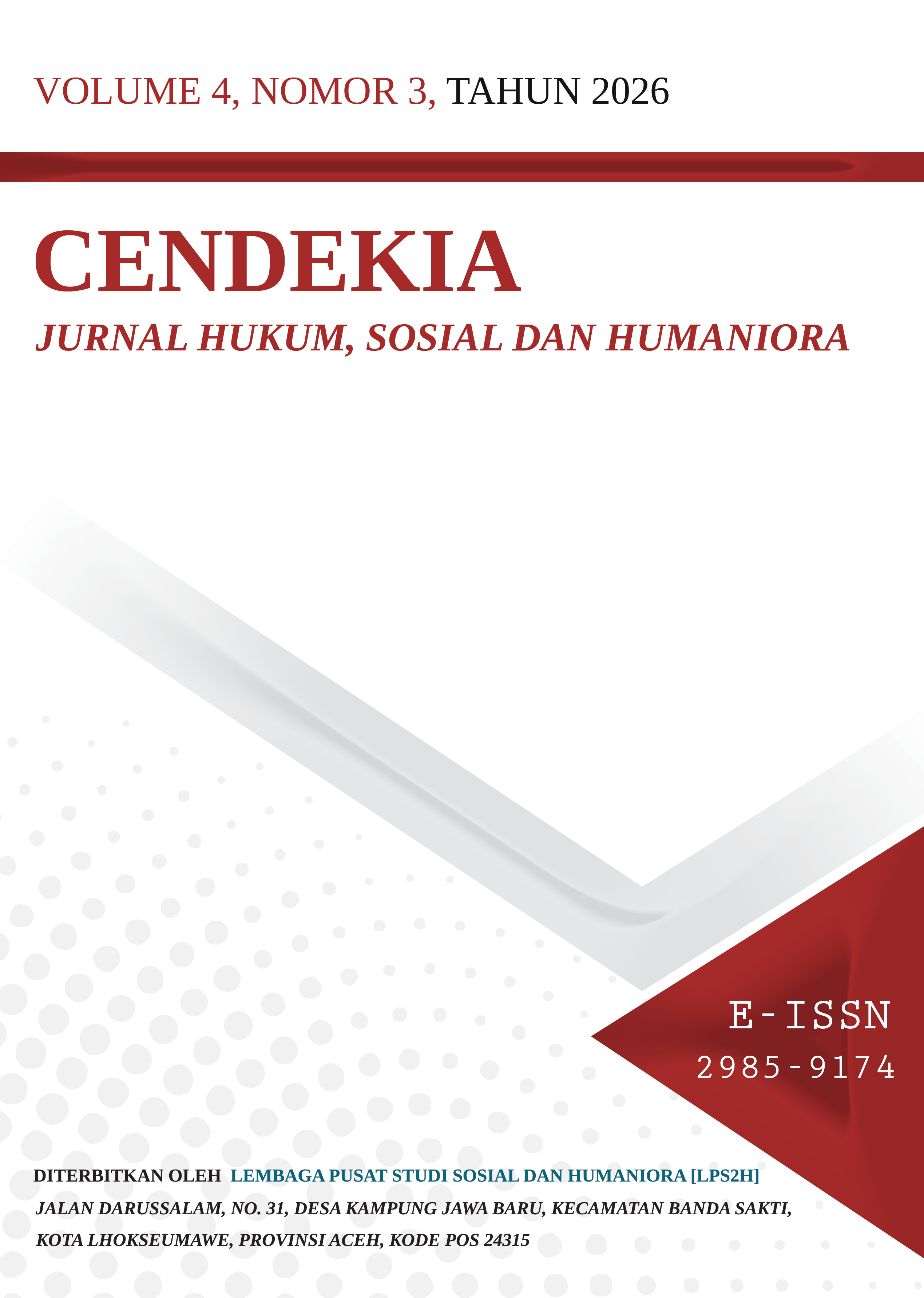 					View Vol. 4 No. 3 (2026): Cendekia : Jurnal Hukum, Sosial dan Humaniora
				