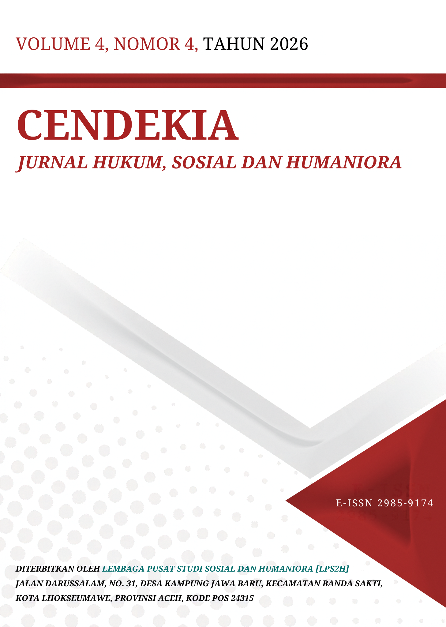 					View Vol. 4 No. 4 (2026): Cendekia : Jurnal Hukum, Sosial dan Humaniora
				